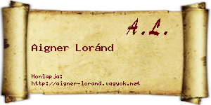 Aigner Loránd névjegykártya